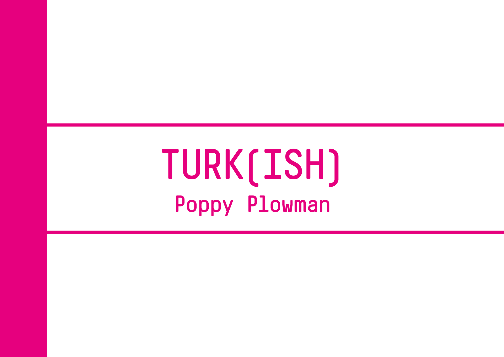 Turkish by Poppy Plowman.png